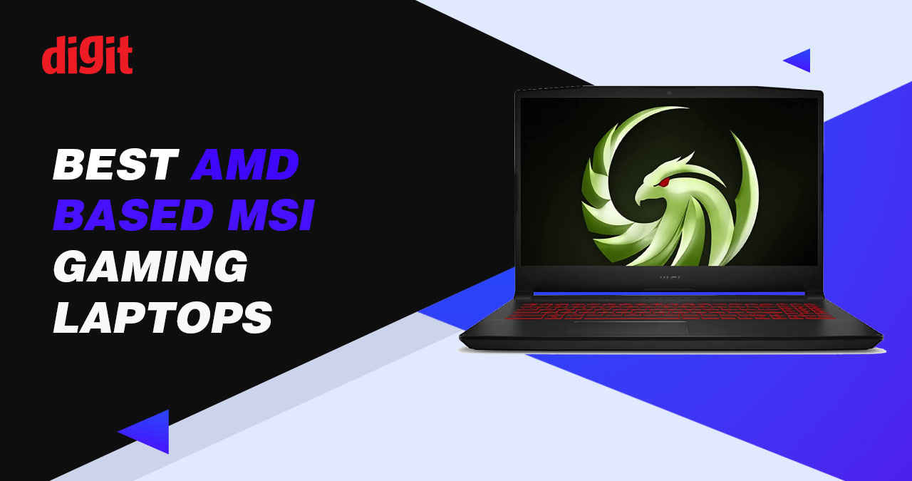 Best AMD based MSI Gaming Laptops