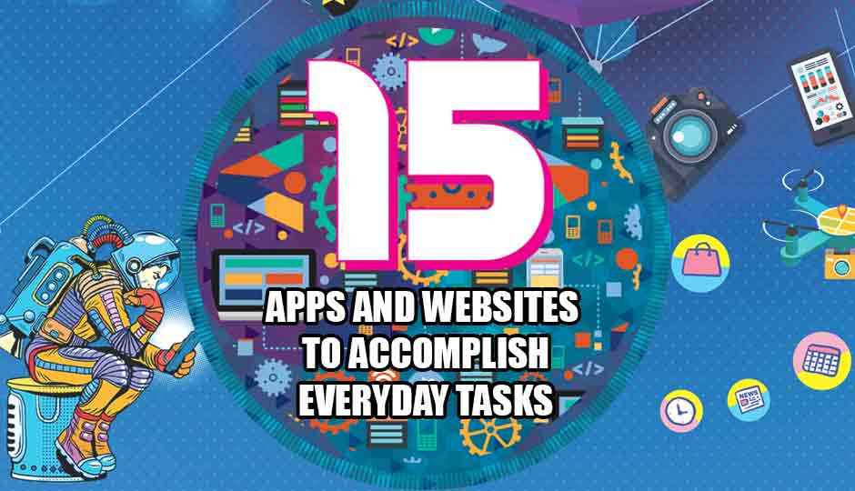 15 apps and websites to accomplish everyday tasks 15 apps and websites to accomplish everyday tasks