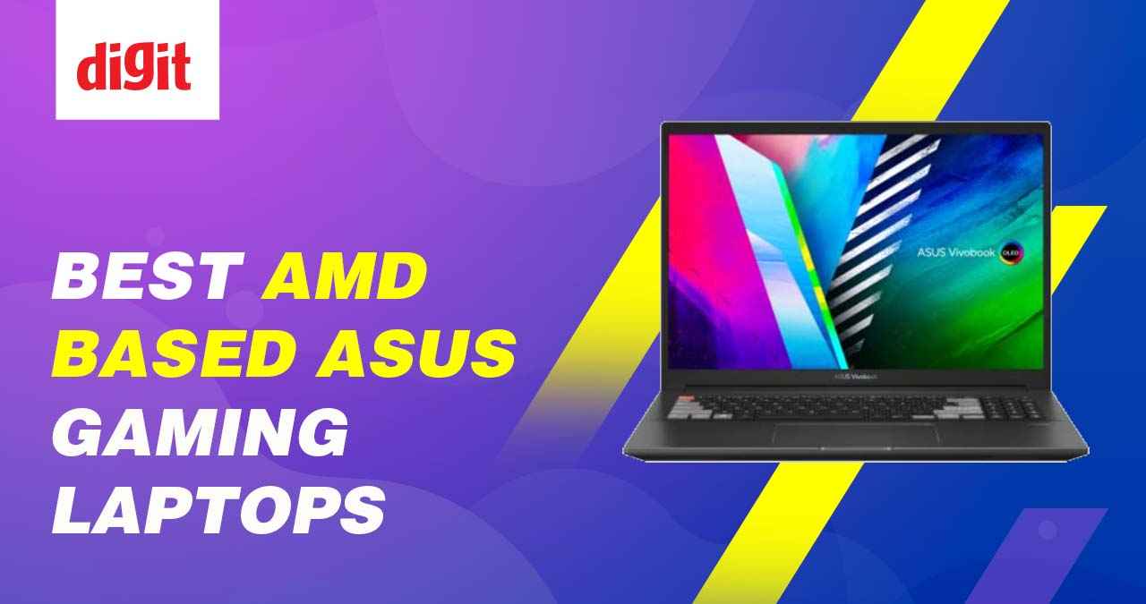 Best AMD based ASUS Gaming Laptops