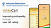 TRAI revamps their MyCall app, now lets users rate voice call quality with a tap: Details here