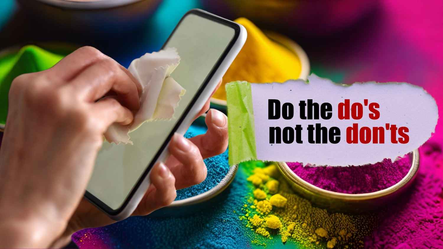 Cleaning your gadgets after Holi? Here are the Do’s and Don’ts you need to keep in mind