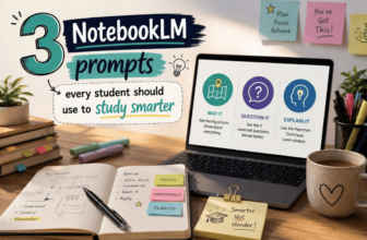 3 NotebookLM prompts every student should use to study smarter