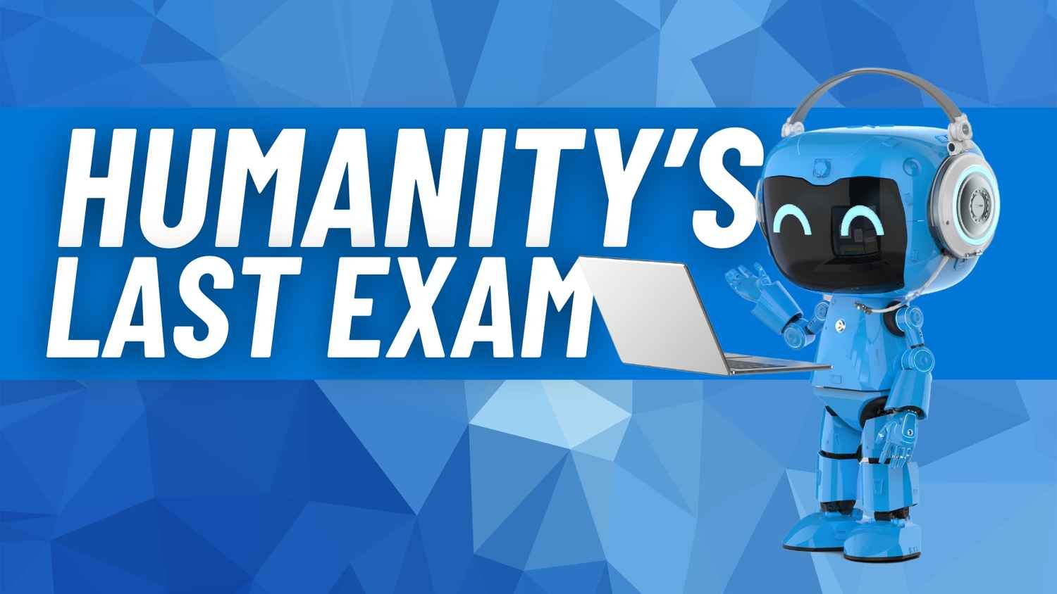 Humanity’s Last Exam Explained – The ultimate AI benchmark that sets the tone of our AI future