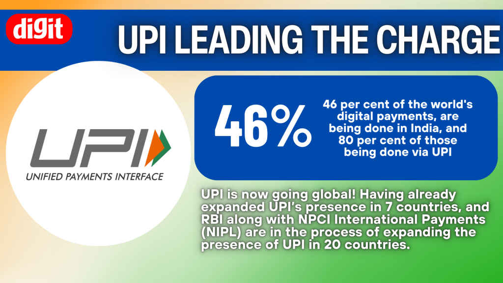 UPI is helping take Indian payment ecosystem, global.