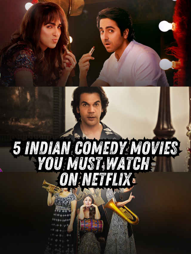 5 Indian comedy movies you must watch on Netflix