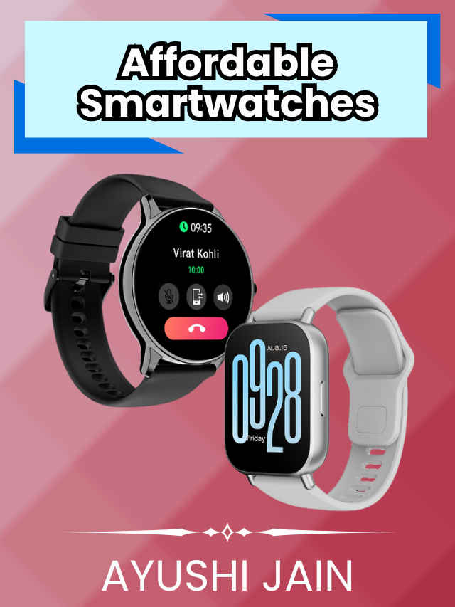 5 affordable smartwatches you should check out (1)