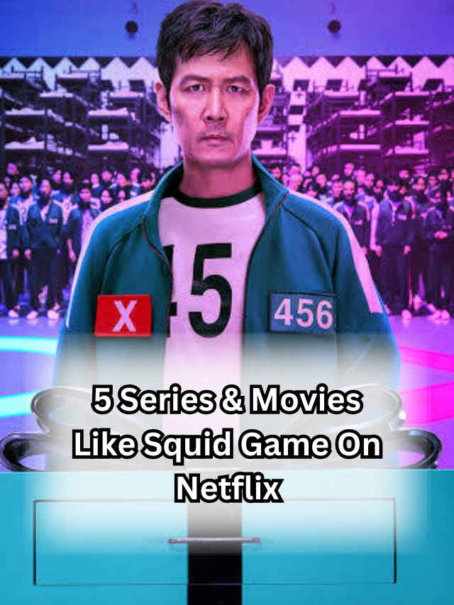 5 series and movies like Squid Game on Netflix (1)