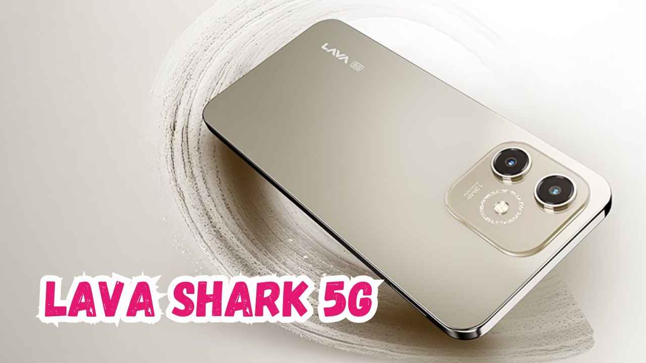 5000mAh ബാറ്ററി, ഡ്യുവൽ ക്യാമറ Lava Shark 5G 8000 രൂപയ്ക്ക് താഴെ, ഇന്ത്യയിൽ…