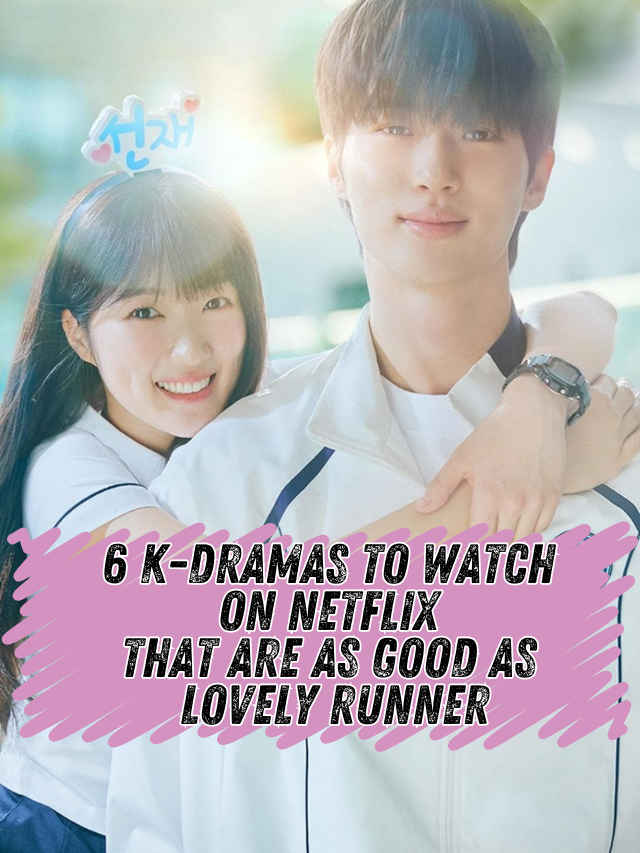 6 Kdramas to watch on Netflix as good as Lovely Runner (1)