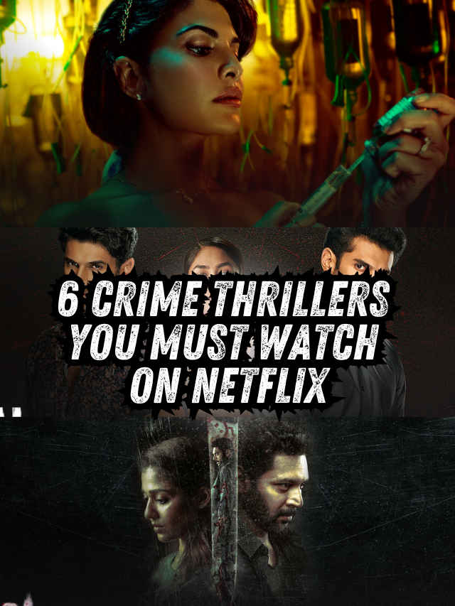 6 crime thrillers you must watch on Netflix (1)
