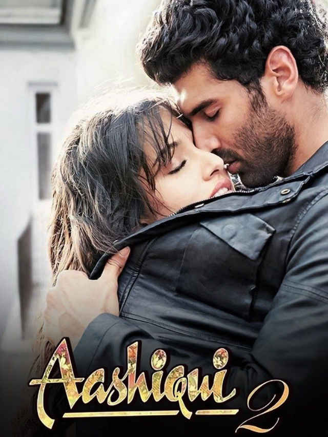 7 romantic movies like Aashiqui 2 you must watch (1)