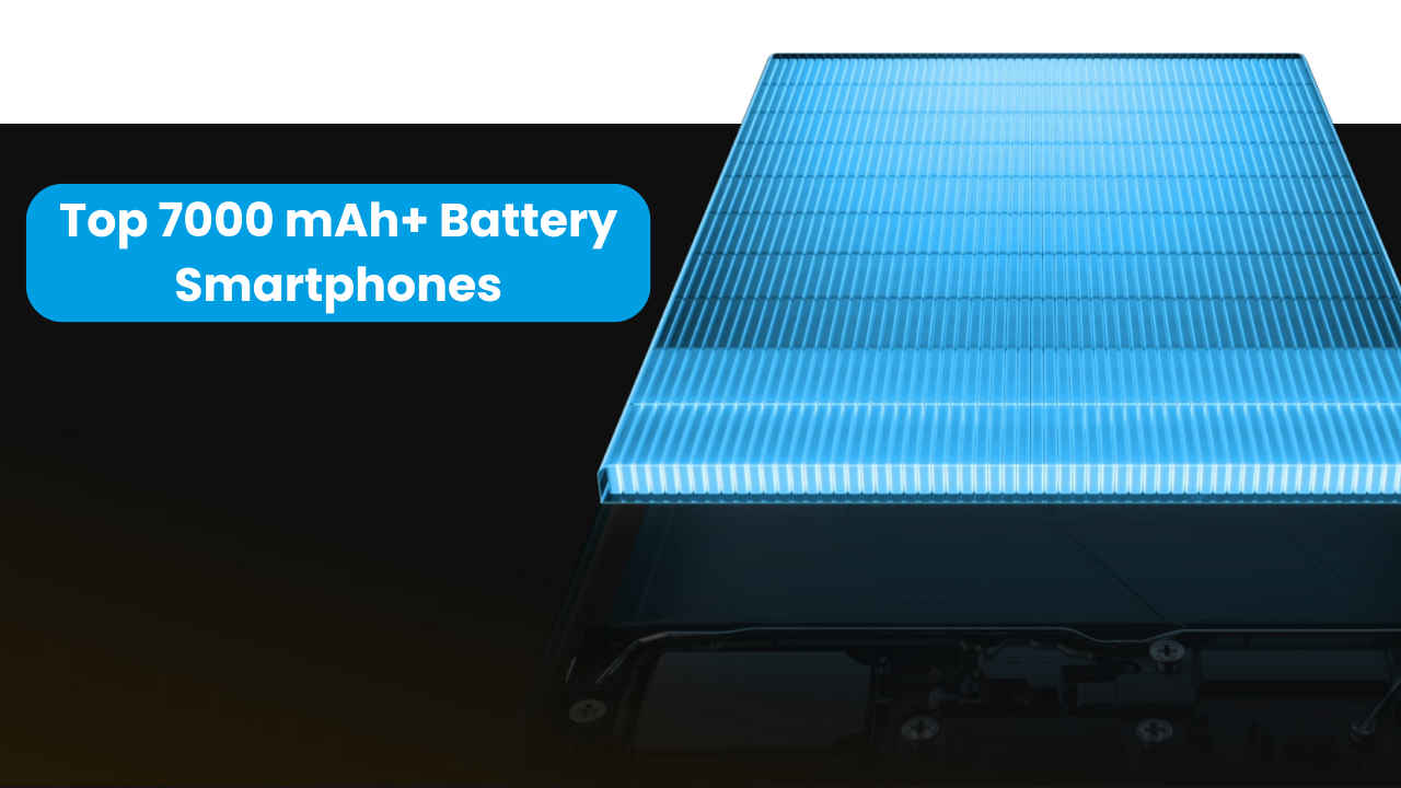 Best phones with 7000mAh or bigger batteries in India in 2025