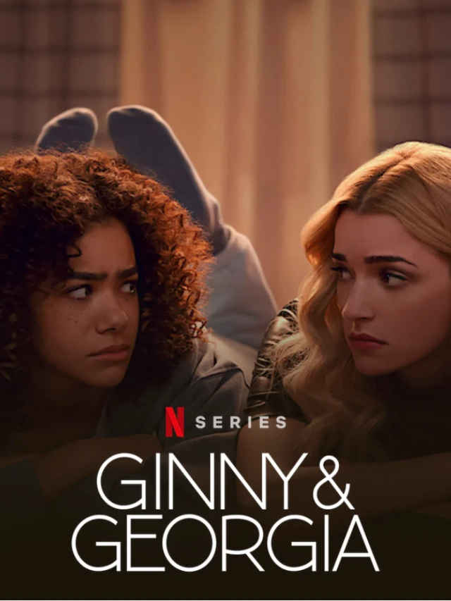 9 shows like Ginny & Georgia on Netflix (1)