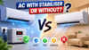 AC with stabiliser vs without stabiliser: Which option is actually better for your home?