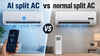 AI split AC vs normal split AC: Which one is more practical, affordable and cuts down your electricity bill