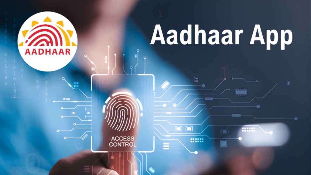 Aadhaar App Launched in India