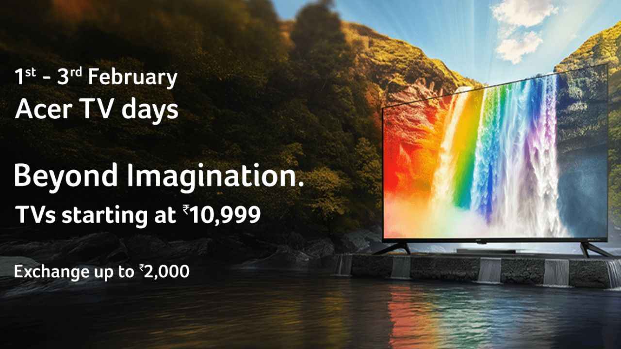 Acer யின் ரூ,24,999 கொண்ட டிவியை வெறும் 8,499ரூபாயில் வாங்கலாம்