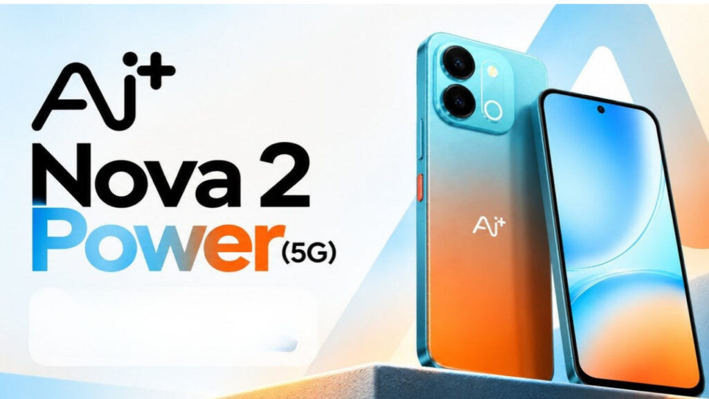 Ai+ Nova 2 Power 5G