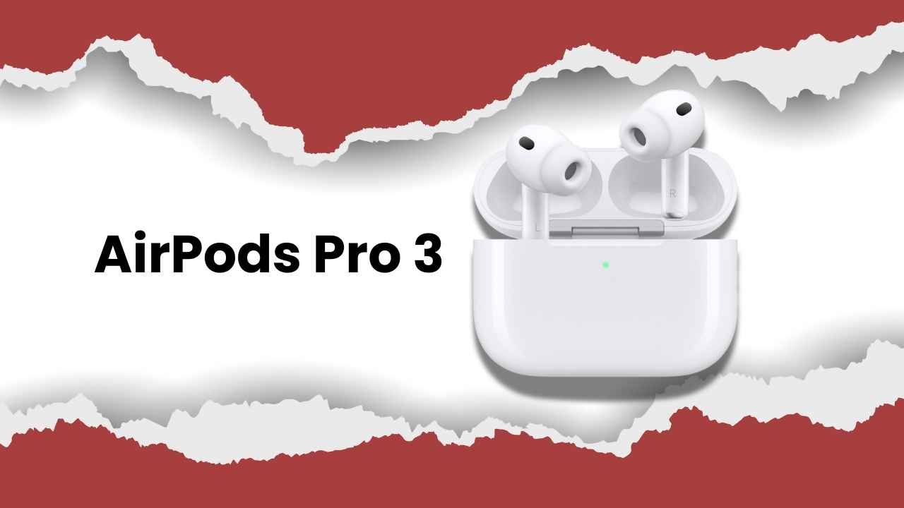 AirPods Pro 3: సూపర్ ANC మరియు హార్ట్ రేట్ మోనిటర్ తో లాంచ్ చేసిన ఆపిల్.!