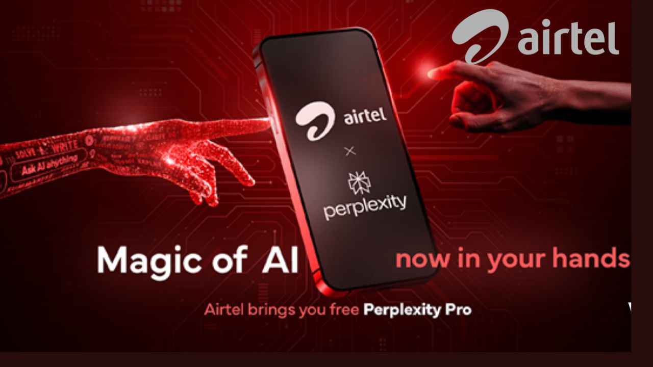 Airtel ரூ,17,000 மதிப்பிலான Perplexity Pro நன்மையை வழங்குகிறது அதை எப்படி பெறுவது இதனால் என்ன பயன்
