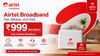 கம்மி விலையில் Airtel யின் பக்கவான Broadband பிளான் பாப்புலர் OTT உடன் அன்லிமிடெட் காலிங், டேட்டா போன்ற பல