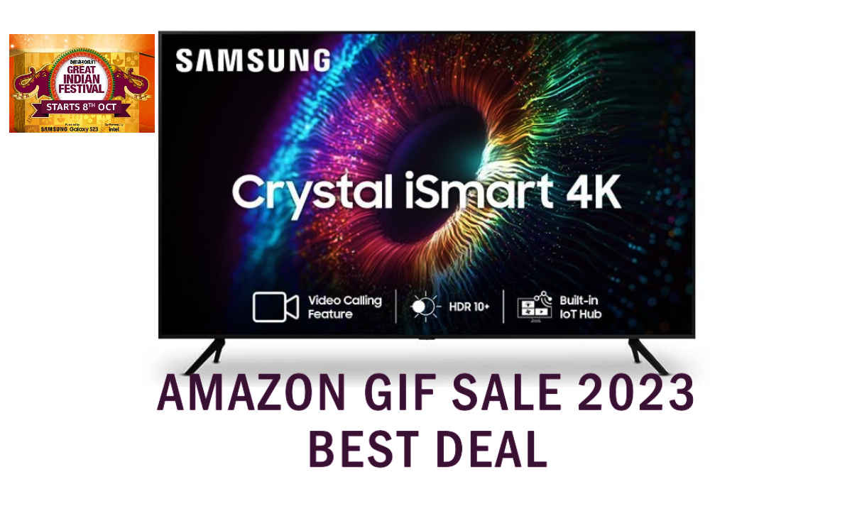 Amazon GIF Sale 2023: శామ్సంగ్ 4K UHD స్మార్ట్ టీవీల పైన Best Deals.!