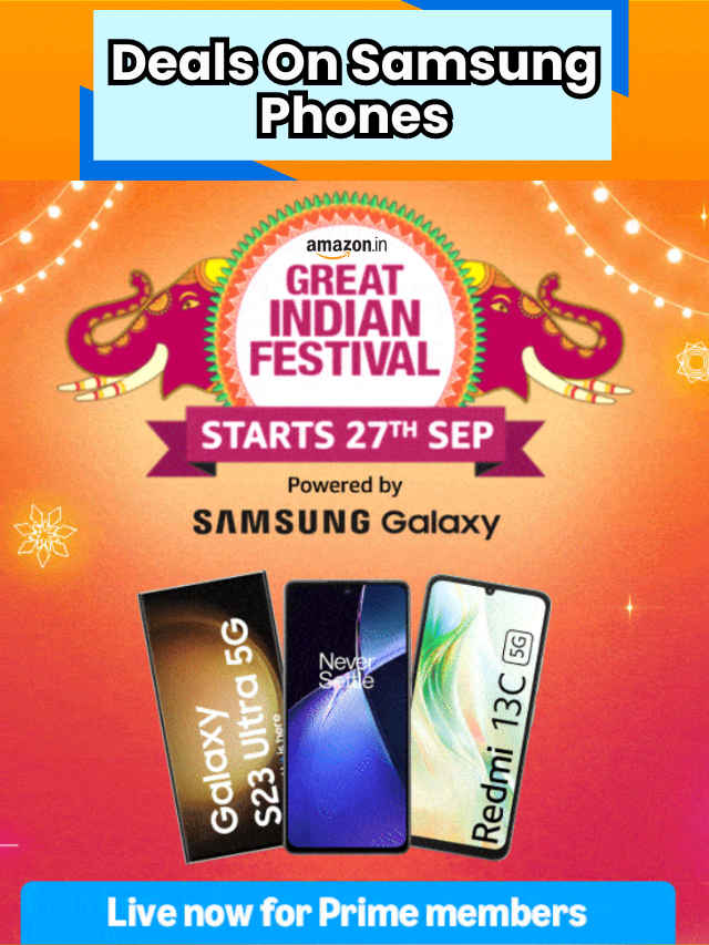 Amazon Great Indian Festival 2024 Deals on Samsung phones (3)