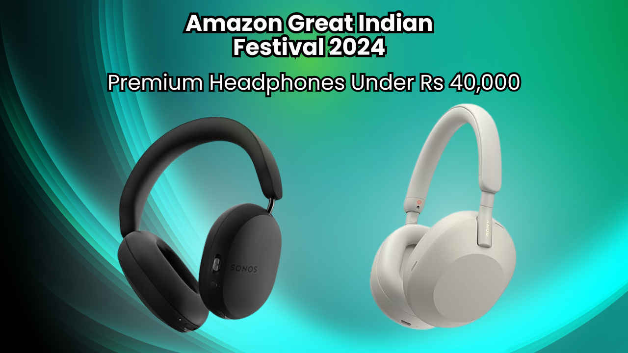 Amazon Great Indian Festival 2024: Premium headphones under Rs 40,000