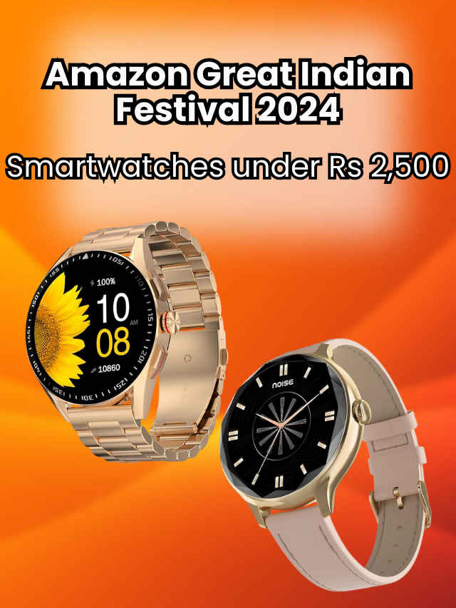 Amazon Great Indian Festival 2024 Smartwatches under Rs 2,500 (2)