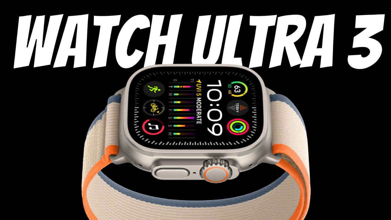 Apple Watch Ultra 3 may not launch at the Glowtime event, all you need to know