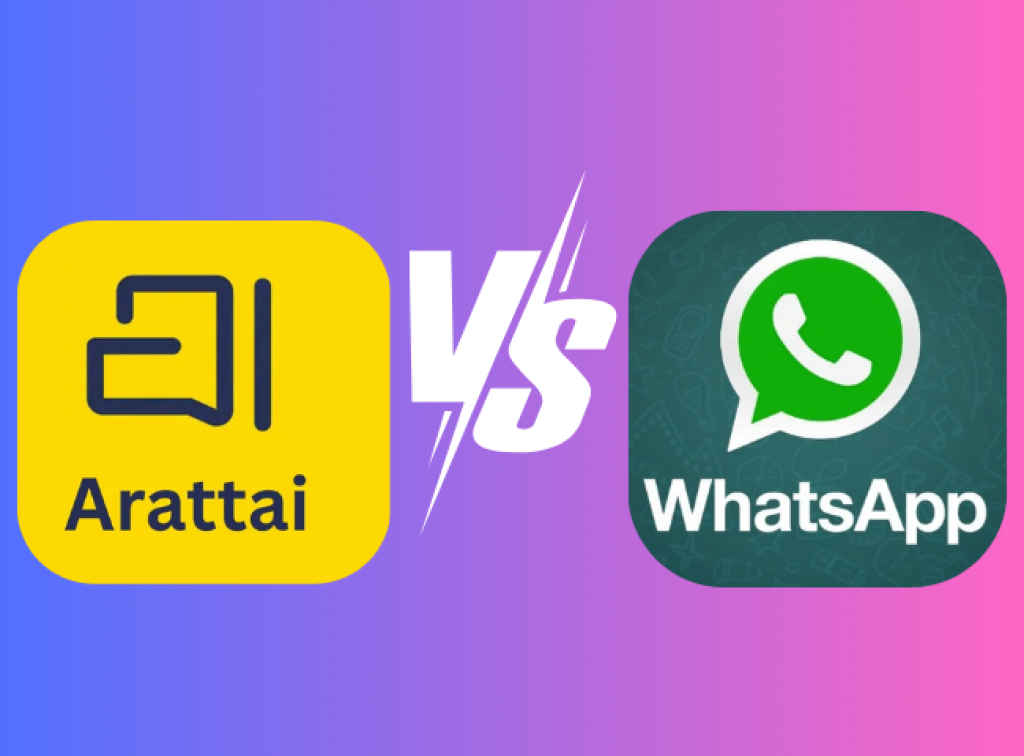 Arattai vs WhatsApp