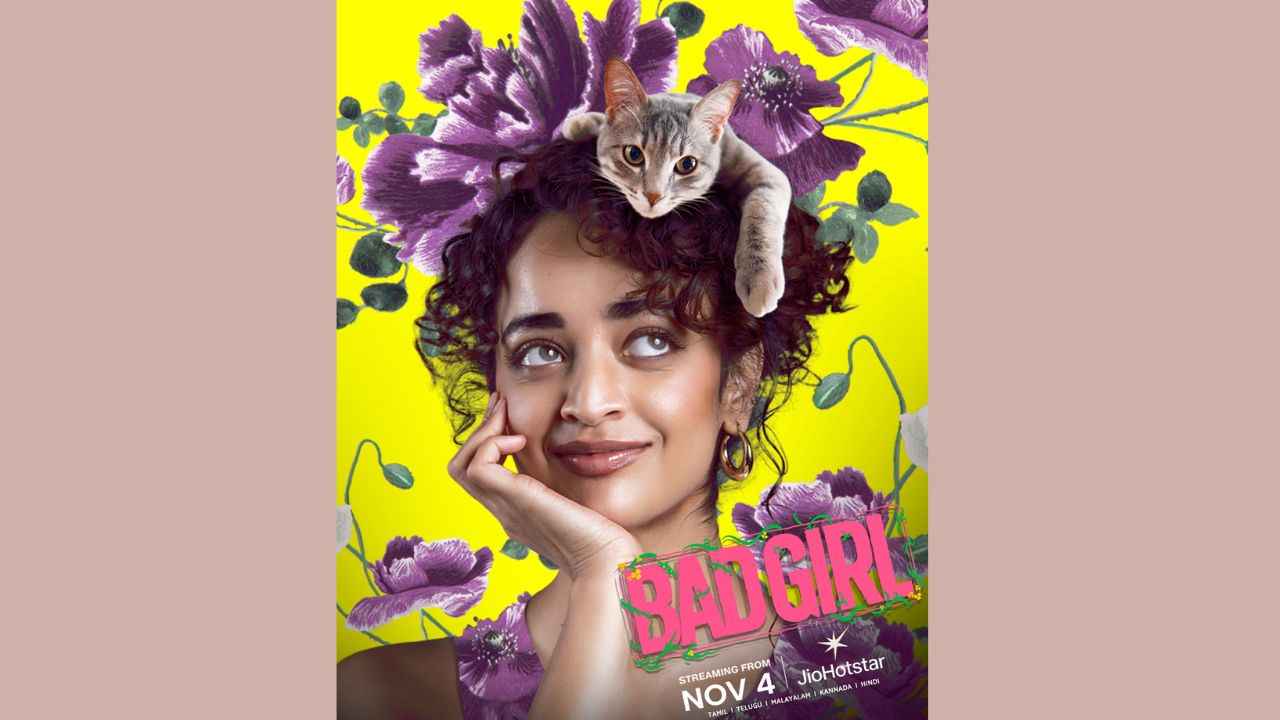 Bad Girl OTT release date, platform, storyline, star cast and all other details