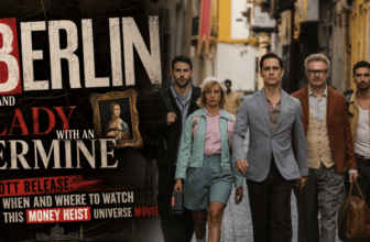 Berlin and Lady with an Ermine OTT release When and where to watch this Money Heist universe movie