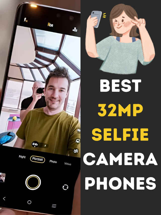 Best 32MP selfie camera at affordable price
