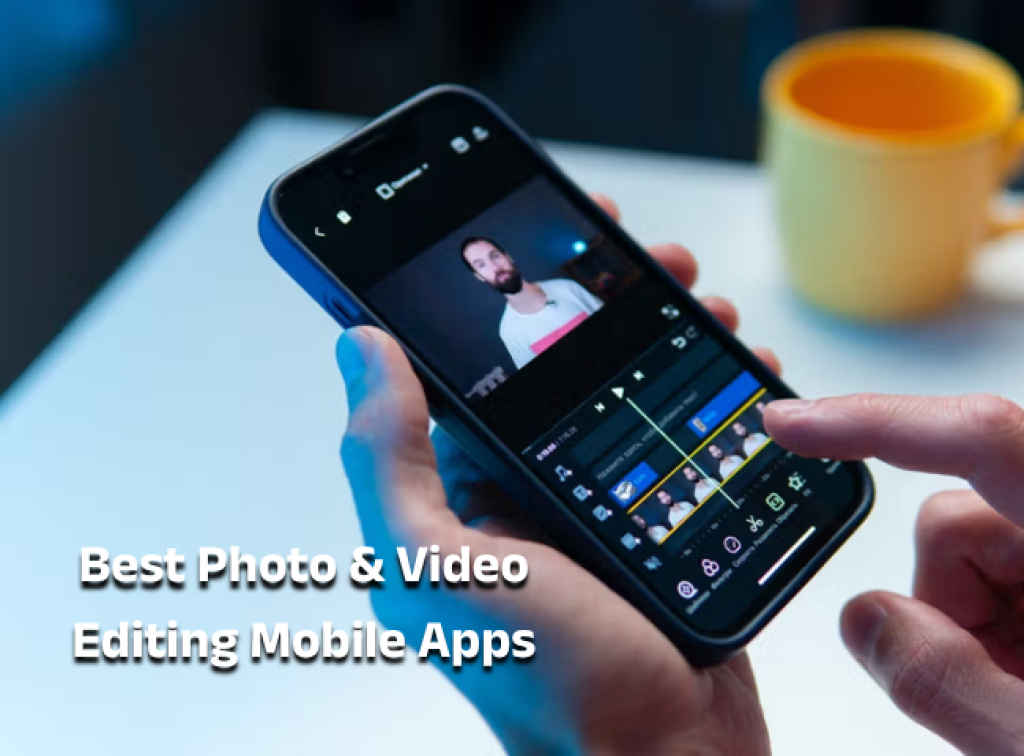 Best Photos & Videos Editing Apps