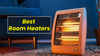 Room Heaters: ಈ ಚಳಿಗಾಲದಲ್ಲಿ ಸದಾ ಬೆಚ್ಚಗಿರಲು ಅತ್ಯುತ್ತಮ ಮತ್ತು ಕೈಗೆಟುಕುವ ಬೆಲೆಗೆ ಬರುವ ಬೆಸ್ಟ್ ರೂಮ್ ಹೀಟರ್‌ಗಳು!