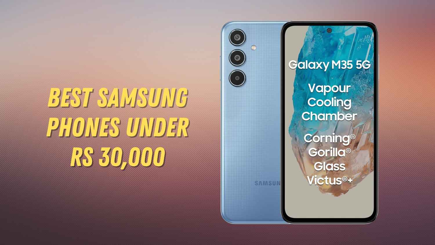 Best Samsung Phones Under 30000