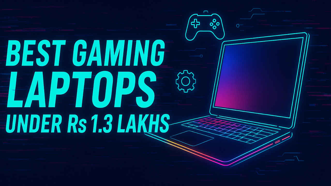 Best gaming laptops under Rs 1.3 lakh
