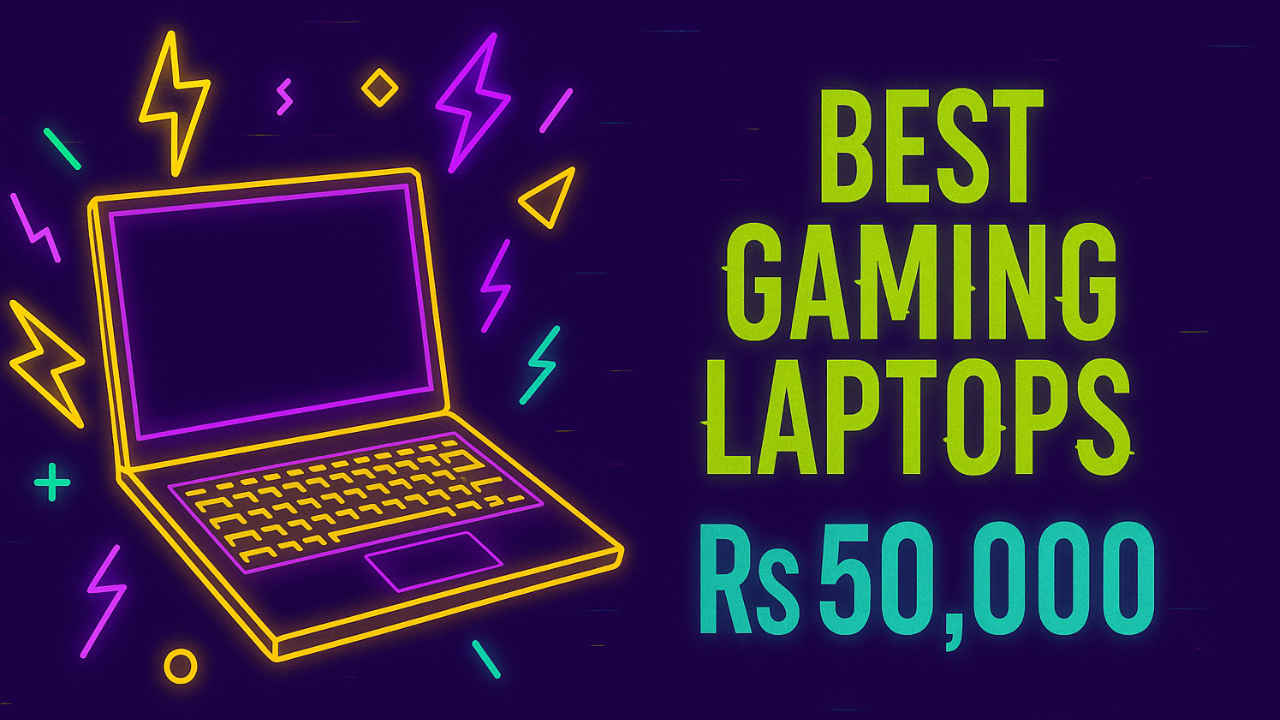 Best gaming laptops under Rs 50,000