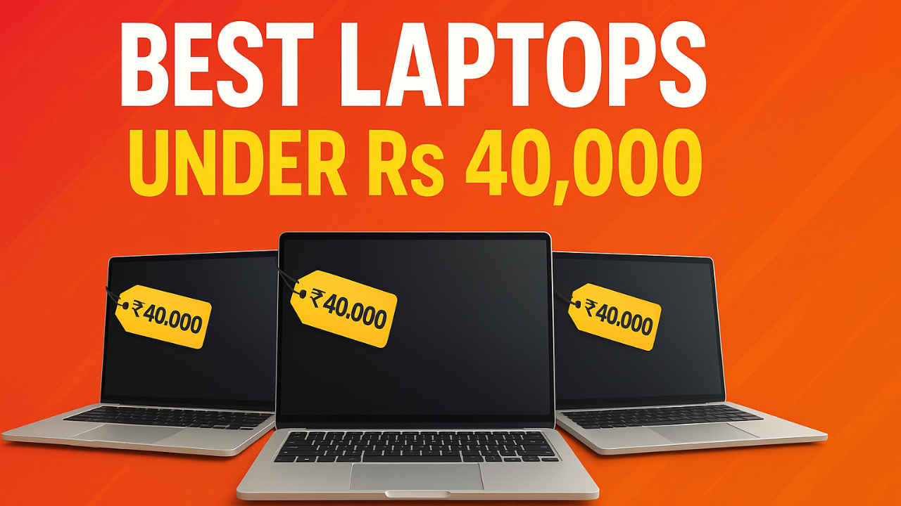 Best laptops under Rs 40,000