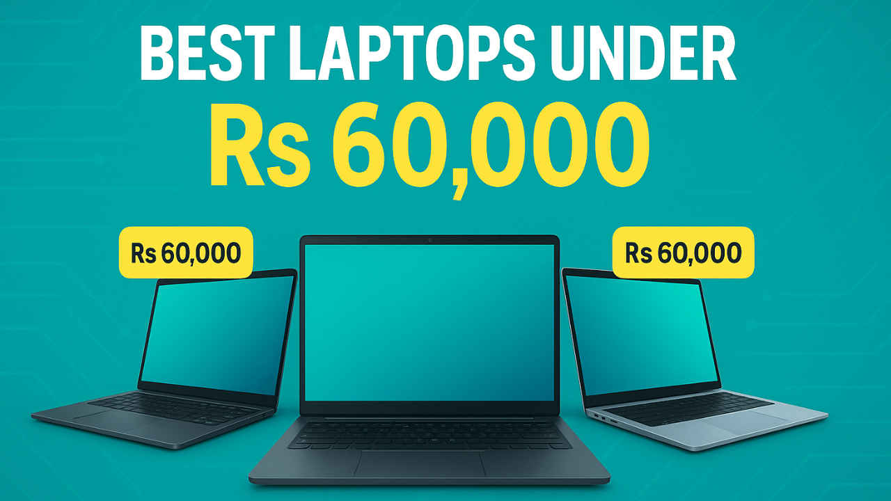 Best laptops under Rs 60,000