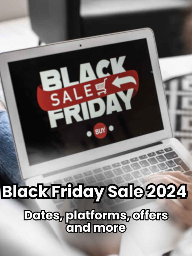 Black Friday Sale 2024 India Dates, platforms, offers and more Digit.in