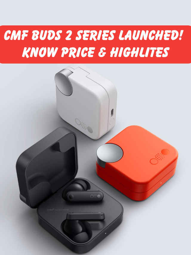 CMF Buds 2 Series Launched in India