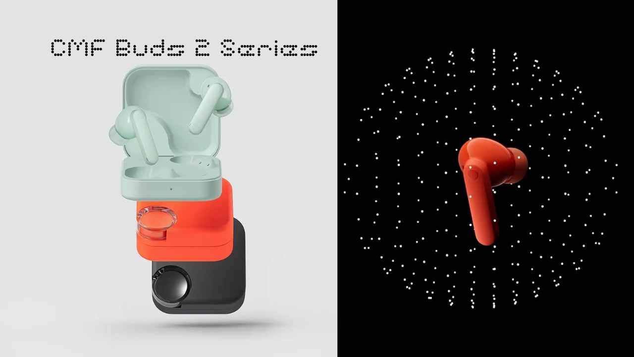 CMF Buds 2 Series నుంచి మూడు కొత్త బడ్స్ లాంచ్: ధర మరియు ఫీచర్స్ తెలుసుకోండి.!