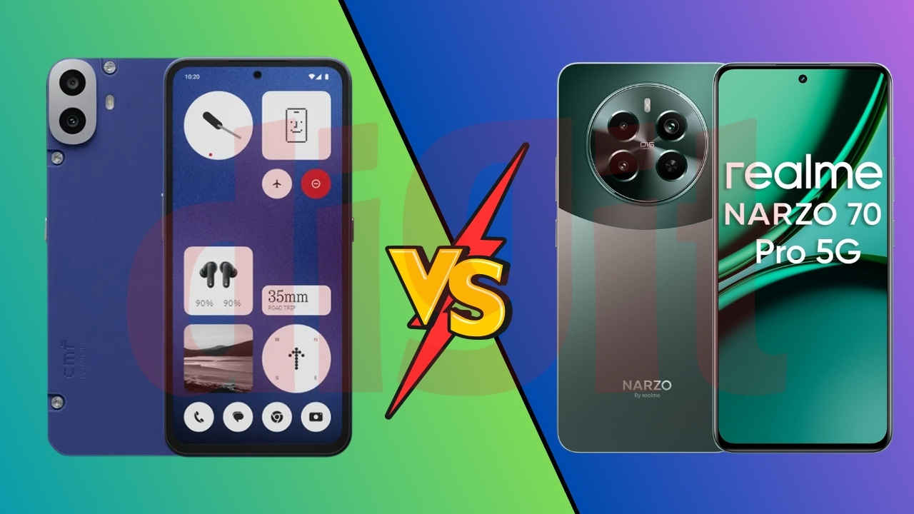 CMF Phone 1 और Realme Narzo 70 Pro Compare: प्राइस, कैमरा, परफॉरमेंस, बैटरी और डिस्प्ले