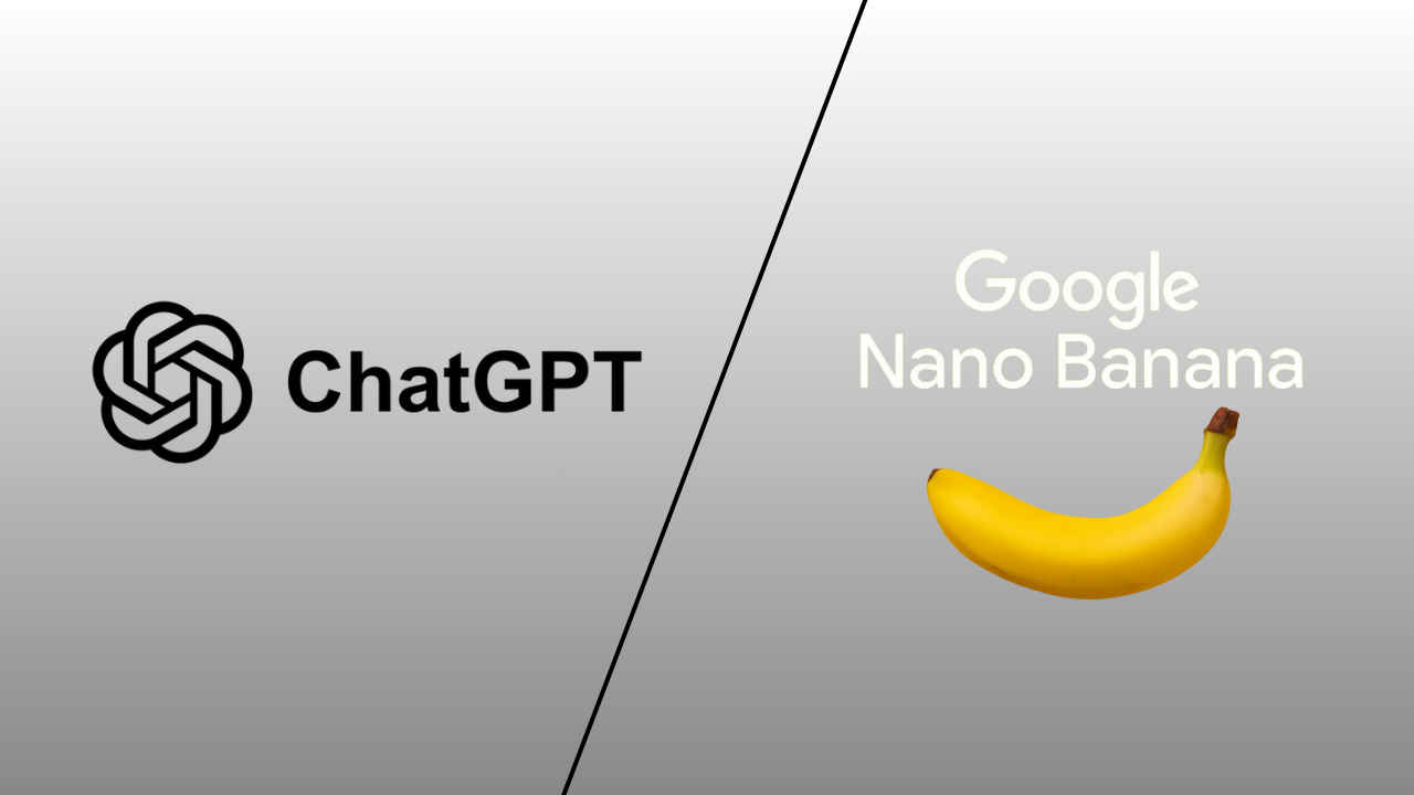 ChatGPT Images vs Nano Banana: ಇವೇರಡರಲ್ಲಿ ಯಾವುದು ಬಳಕೆಗೆ ಉತ್ತಮ ಯಾರ ಇಮೇಜ್ ಸೂಪರ್?