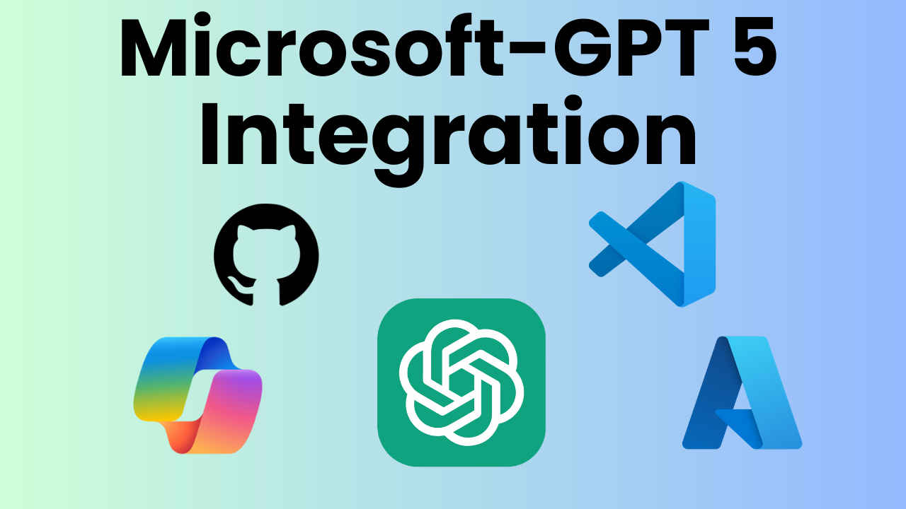 From Office to GitHub: Microsoft’s complete GPT-5 overhaul