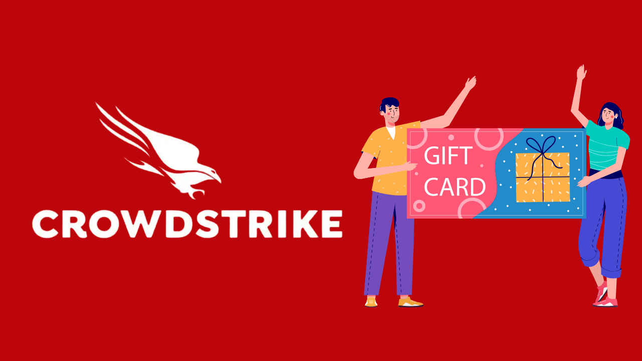 CrowdStrike sends gift cards to partners after global outage, even they aren’t working 