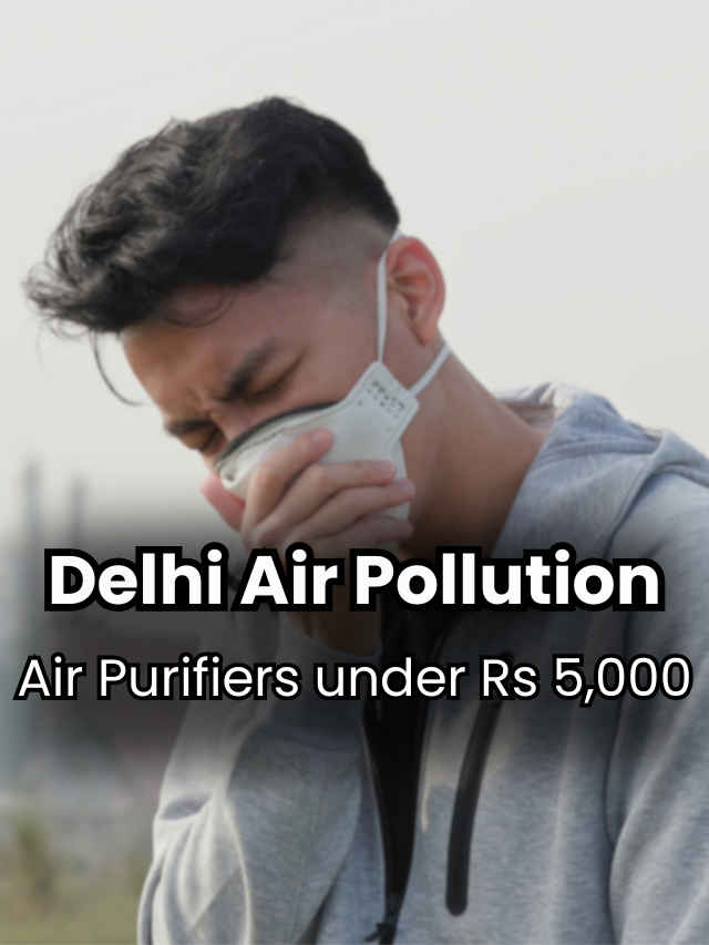 Delhi air pollution Air Purifiers under Rs 5,000 (1)