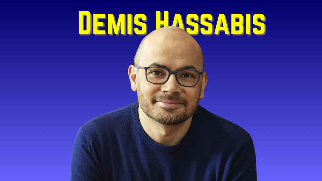 Demis Hassabis